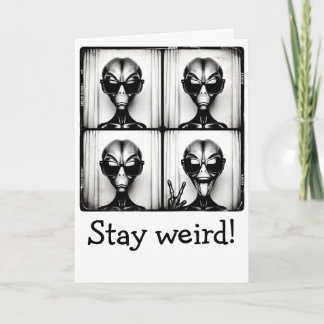 Say Weird! Funny Alien Selfie Photos Birthday Card