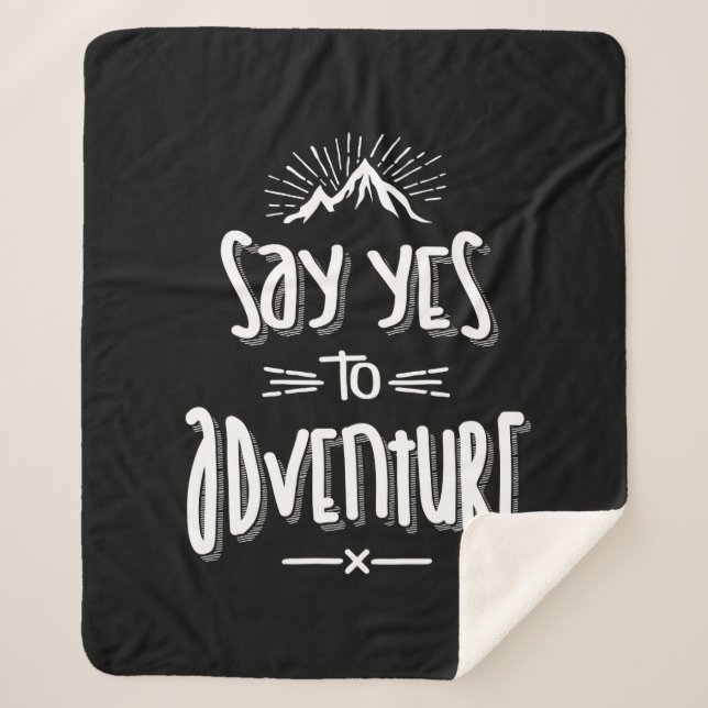 Say Yes To Adventure Camping Hiking - Hike Gifts Sherpa Blanket (Front)