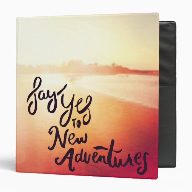 Say Yes To New Adventures Binder (Front/Inside)