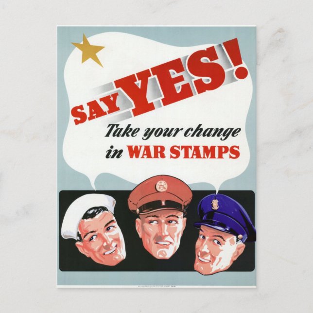 Say Yes to War Stamps Postcard (Front)