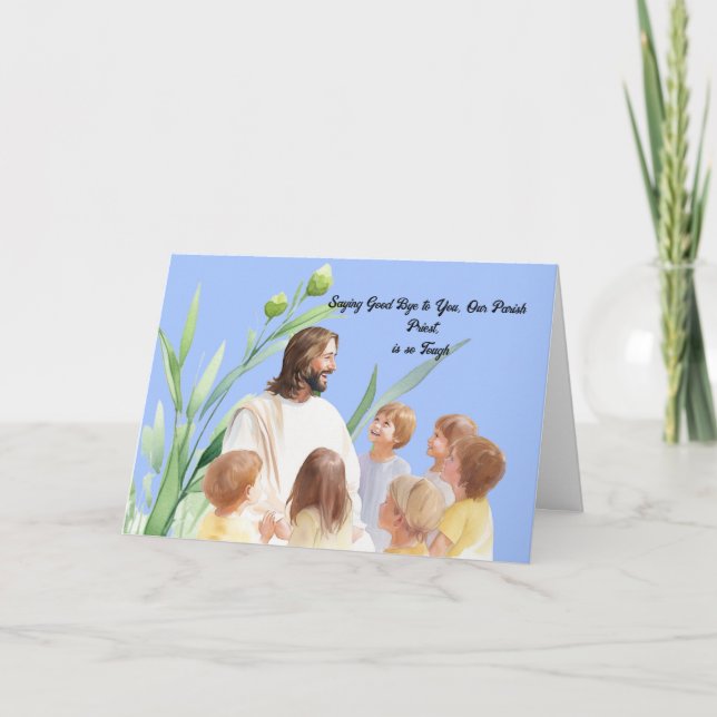Saying Good Bye to Parish Priest Card (Front)