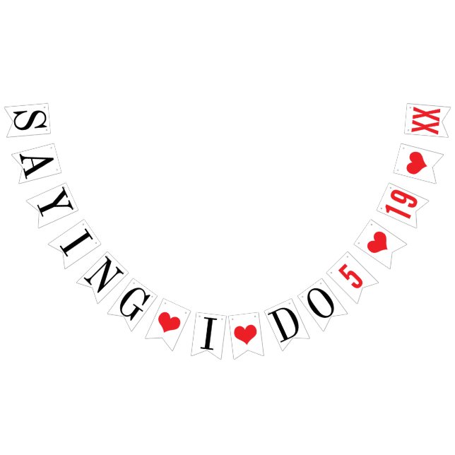 SAYING I DO: PERSONALIZED WEDDING DATE BUNTING FLAGS (All)