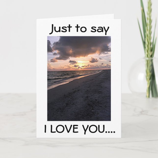 SAYING "I LOVE YOU" IS EFFORTLESS FOR IT IS "REAL" CARD (Front)