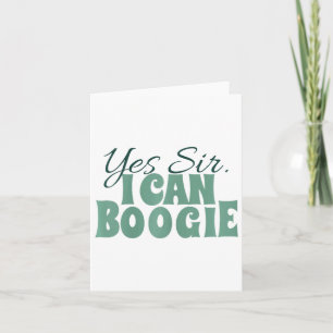 Saying Women Sing And Dancing Yes Sir Card