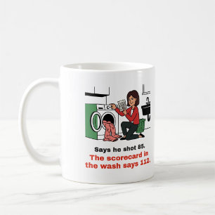 Says He Shot 85: Funny Golf Scorecard Mug