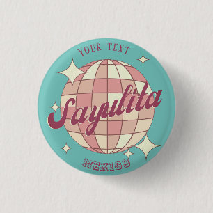 Sayulita Mexico Retro Vintage Party souvenir  1 Inch Round Button