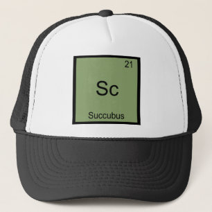 Sc - Succubus Funny Chemistry Element Symbol Tee Trucker Hat