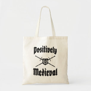 SCA Postively Medieval Tote Bag
