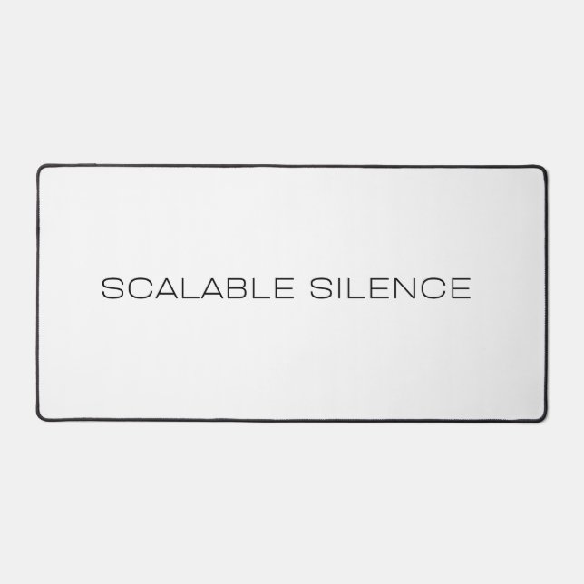 Scalable Silence Large Typographic Desk Mat (Front)