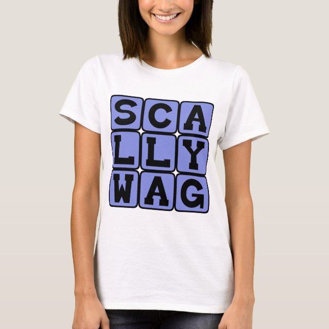 Scallywag, Mischievous Rascal T-Shirt (Front)