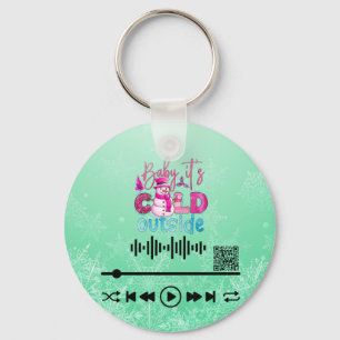 Scan for Video ,  cold outside Keychain