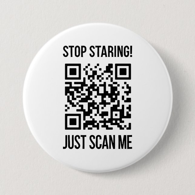 Scan Me: Do What Makes Your Soul Happy 3 Inch Round Button (Front)