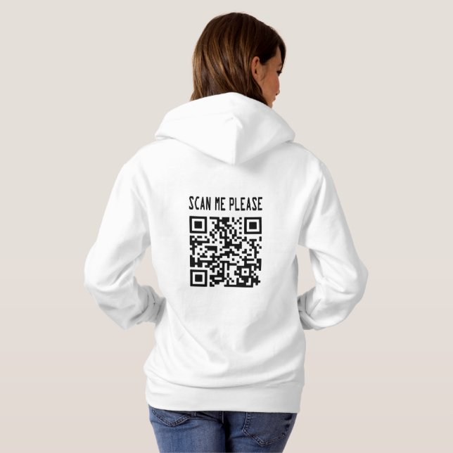 Scan Me Please QR Code – Smile, It's Free Hoodie (Back Full)