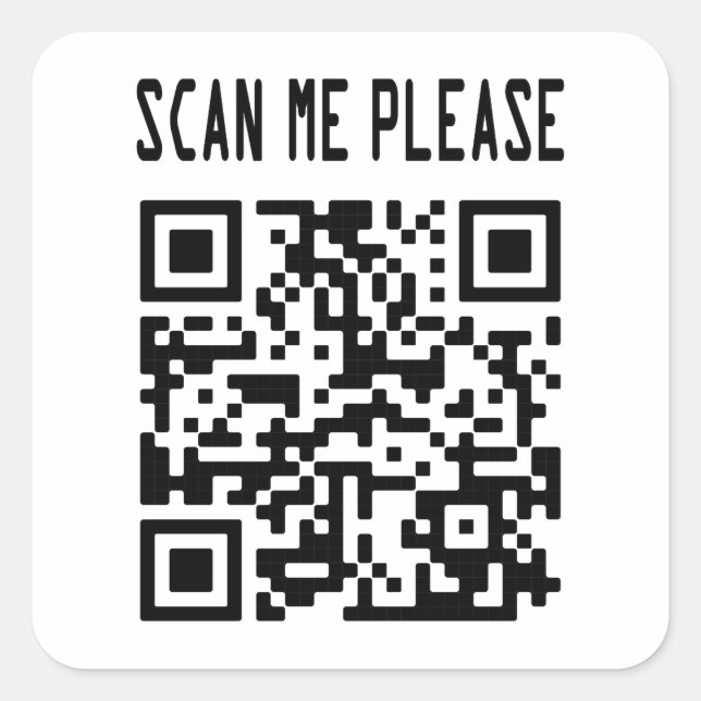 Scan Me Please QR Code – Smile, It's Free Square Sticker (Front)