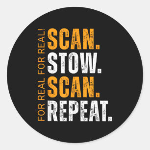 Scan Stow Scan Repeat Funny Warehouse Worker Classic Round Sticker