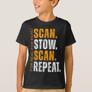 Scan Stow Scan Repeat Funny Warehouse Worker T-Shirt