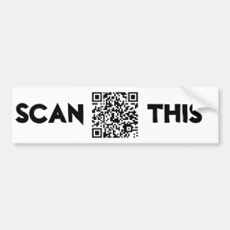 SCAN THIS BUMPER STICKER (QR Code Message Product)
