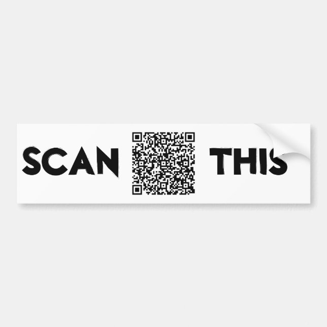 SCAN THIS BUMPER STICKER (QR Code Message Product) (Front)