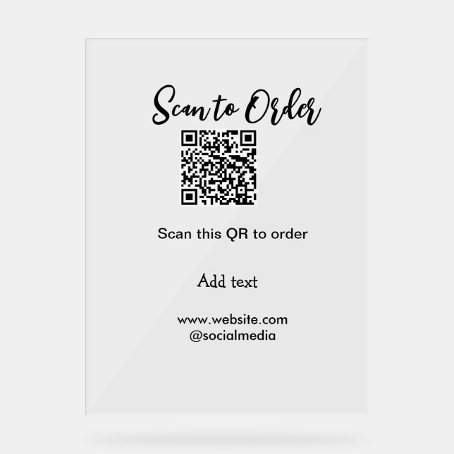 Scan to order scan QR code add website email  Acrylic Sign (Front)