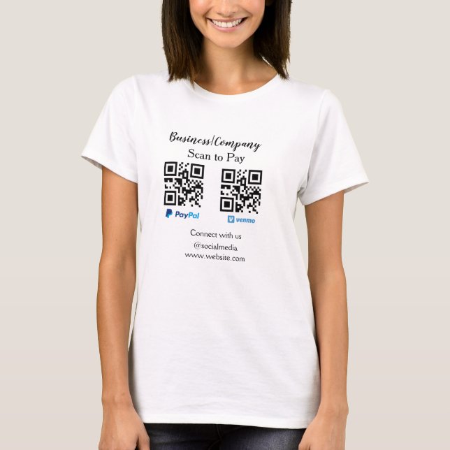 Scan to pay q r code paypal venmo add your website T-Shirt (Front)