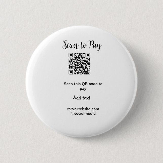 Scan to pay scan QR code add website email details 2 Inch Round Button (Front)