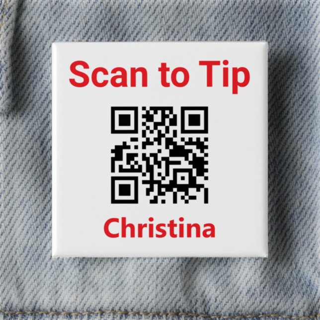 Scan to Tip. Staff Tipping QR Code on a 2 Inch Square Button (Creator Uploaded)