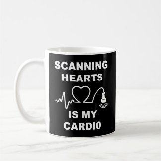 Scanning He Is My Cardio Cardiac Sonographer Echo Coffee Mug