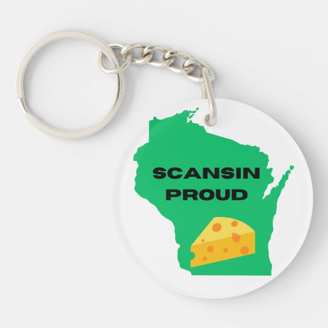 Scansin (Wisconsin) Proud! Keychain (Front)