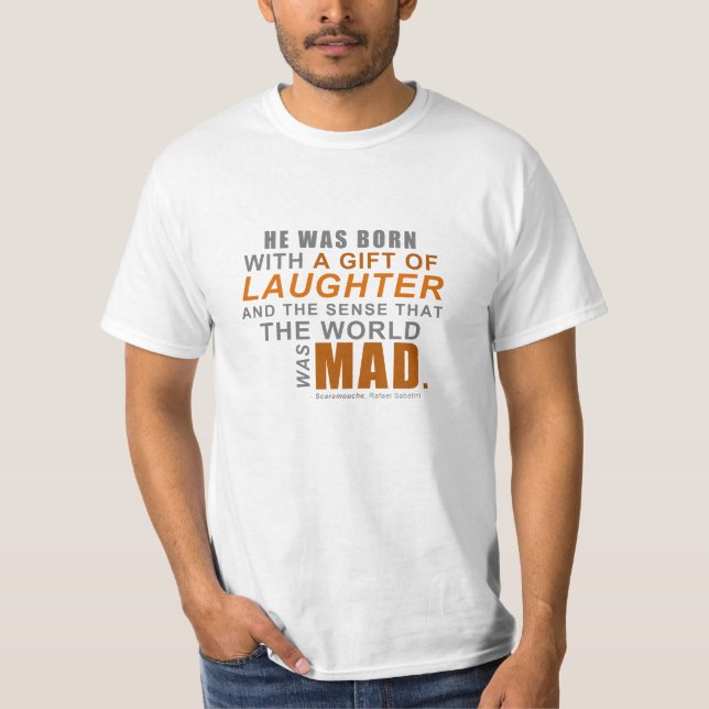 Scaramouche - A First Line Quote T-Shirt (Front)