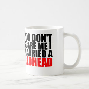 scare me i married a redhead coffee mug