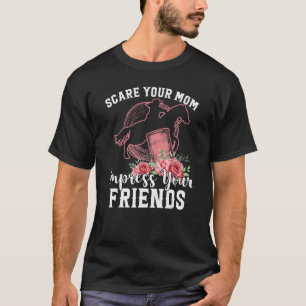 Scare Your Mom Impress Your Friends Barrel Racer H T-Shirt
