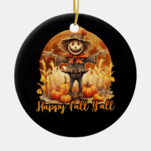 Scarecrow Happy Fall Y'all Pumpkin Thanksgiving Ha Ceramic Ornament