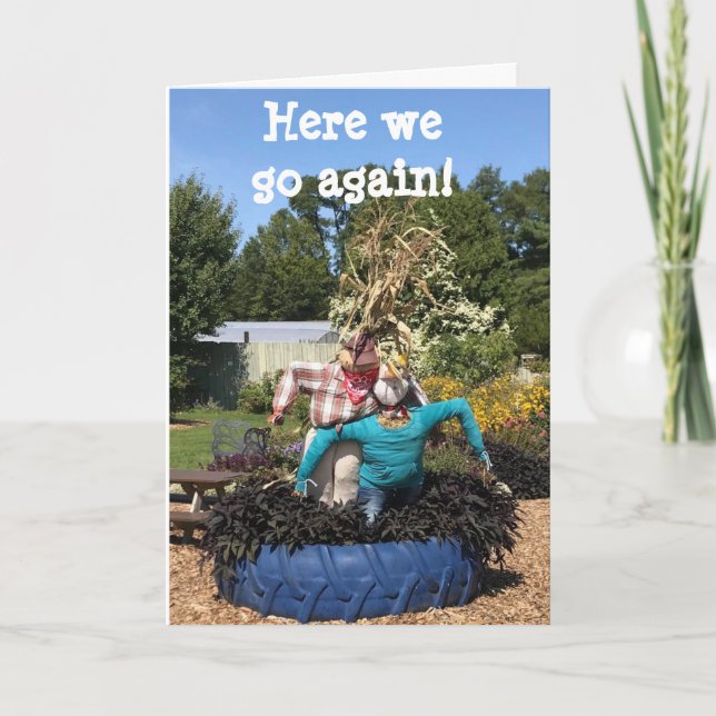 SCARECROW **TIRED OF JUST HANGING AROUND** CARD (Front)