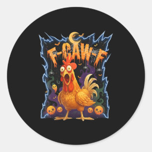 Scared Chicken F-caw-f Halloween Tee Classic Round Sticker