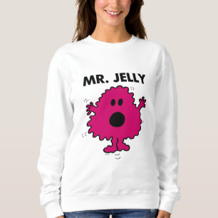 Scared & Nervous Mr. Jelly Sweatshirt