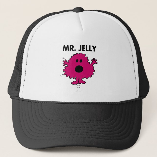 Scared & Nervous Mr. Jelly Trucker Hat (Front)