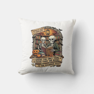 Scarier Than Books Overdue Fees Skeletons Pumpkins Throw Pillow
