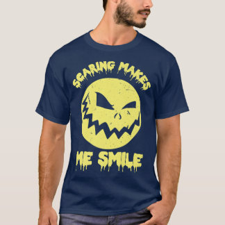 Scaring Makes Me Smile Halloween Trick Or Treat Sc T-Shirt