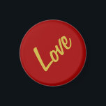 Scarlet Red Gold Colours Love Wedding Calligraphy Magnet<br><div class="desc">You can easily change the fonts and colours. You can also add your logo and the background image as you like.</div>