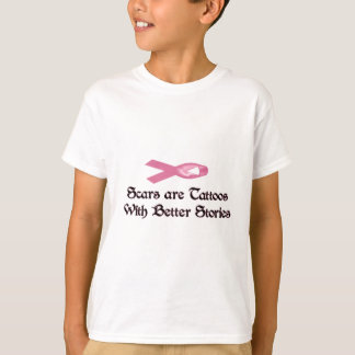 Scars are Tattoos with Better Stories T-Shirt