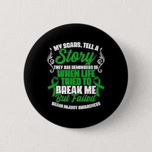 Scars Tell Story Traumatic Brain Injury Support Tb 2 Inch Round Button