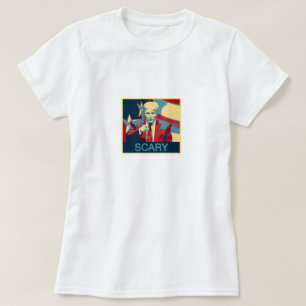 SCARY (Anti-Trump) T-Shirt