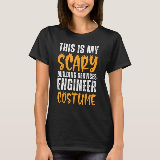 Scary Building Services Engineer Costume Funny Hal T-Shirt (Front)