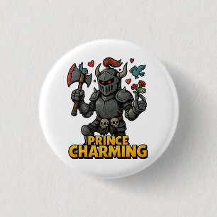 Scary Cartoon Knight  – “Price Charming 1 Inch Round Button