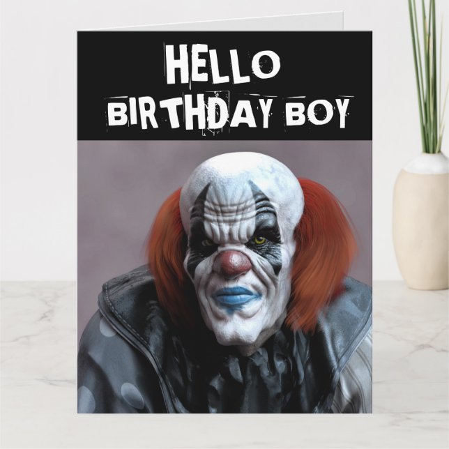 SCARY CLOWN FUNNY BIRTHDAY BOY OVERSIZED CARD (Front)