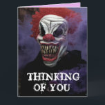 SCARY EVIL CLOWN THINKING OF YOU Greeting Card<br><div class="desc">SCARY BIRTHDAY CLOWN THINKING OF YOU - FUNNY BIG CARD</div>