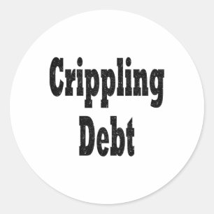 Scary Funny Crippling Debt Halloween Costume  Classic Round Sticker