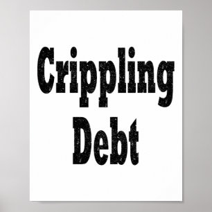 Scary Funny Crippling Debt Halloween Costume  Poster