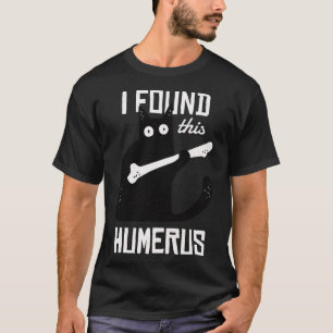 Scary I Found This Humerus Cat Black Humourous Med T-Shirt