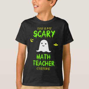 Scary Math Teacher Costume Halloween Lazy Easy Chr T-Shirt